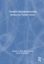 Creative Entrepreneurship: Building Your Creative Venture