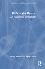 Underwater Hotels: An Imaginative Ethnography
