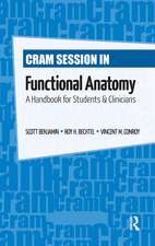 Cram Session in Functional Anatomy: A Handbook for Students and Clinicians