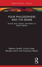 Four Philosophers and the Bomb