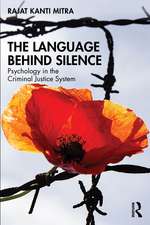 The Language Behind Silence: Psychology in the Criminal Justice System