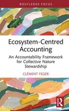 Ecosystem-Centred Accounting: An Accountability Framework for Collective Nature Stewardship