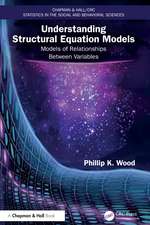 Understanding Structural Equation Models: Models of Relationships Between Variables