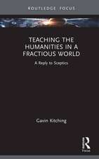 Teaching the Humanities in a Fractious World