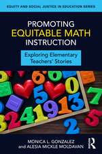 Promoting Equitable Math Instruction: Exploring Elementary Teachers’ Stories