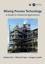 Mixing Process Technology: A Guide to Industrial Applications