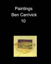 Carrivick, B: Ben Carrivick paintings 10