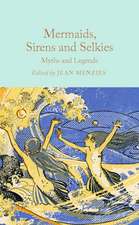 Mermaids, Sirens and Selkies