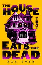House That Eats the Dead