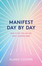 Manifest Day by Day