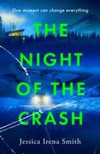 Smith, J: Night of the Crash