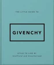 The Little Guide to Givenchy