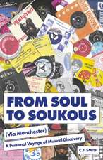 From Soul to Soukous (Via Manchester)