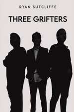Three Grifters