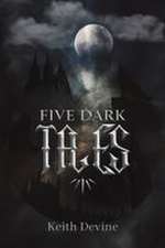 Five Dark Tales