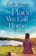 The Place We Call Home: an emotional story of love, loss and family