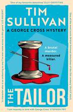 The Tailor: The Brand New George Cross Mystery