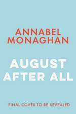 August After All