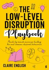 The Low-Level Disruption Playbook