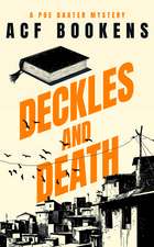 Deckles and Death