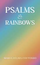 Psalms & Rainbows