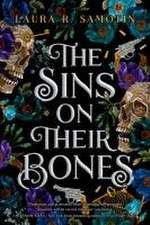 The Sins on Their Bones: Book one of The Cursed Crown series