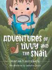 Adventures of Livvy and the Snail