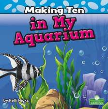 Making Ten in My Aquarium