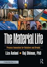 The Material Life: Process Innovation for Retailers and Brands