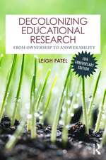 Decolonizing Educational Research: From Ownership to Answerability