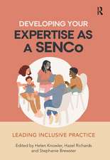 Developing Your Expertise as a SENCo: Leading Inclusive Practice