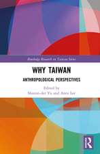 Why Taiwan?: Anthropological Perspectives