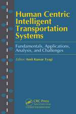 Human Centric Intelligent Transportation Systems: Fundamentals, Applications, Analysis, and Challenges