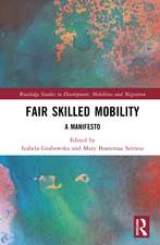 Fair Skilled Mobility: A Manifesto