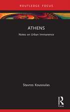 Athens: Notes on Urban Immanence