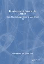 Reinforcement Learning in Action: From Foundations to Frontier AI