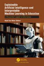 Explainable Artificial Intelligence and Interpretable Machine Learning in Education: A Researcher’s Guide to Data Science