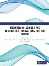 Engineering Science and Technology: Innovations for the Future