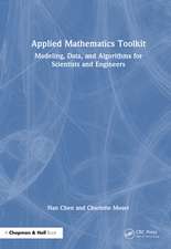 Applied Mathematics Toolkit: Modeling, Data, and Algorithms for Scientists and Engineers