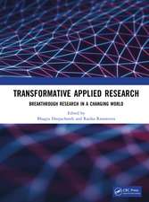 Transformative applied research: Breakthrough research in a changing world