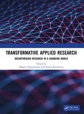 Transformative applied research: Breakthrough research in a changing world