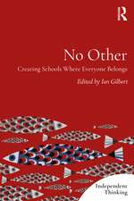 No Other: Creating Schools Where Everyone Belongs