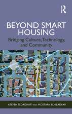 Beyond Smart Housing: Bridging Culture, Technology, and Community