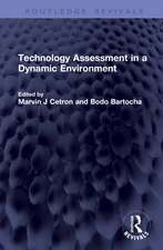 Technology Assessment in a Dynamic Environment