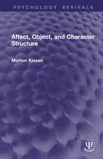 Affect, Object, and Character Structure