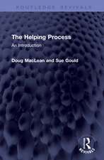 The Helping Process: An Introduction
