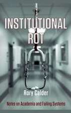 Institutional Rot