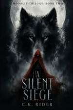 A Silent Siege
