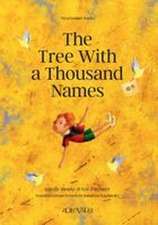 The Tree With a Thousand Names