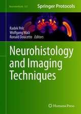 Neurohistology and Imaging Techniques